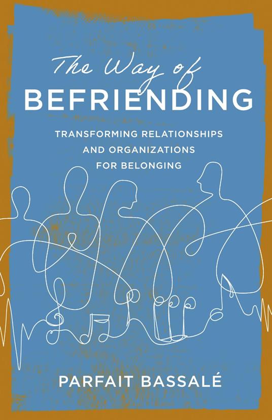 The Way of Befriending
