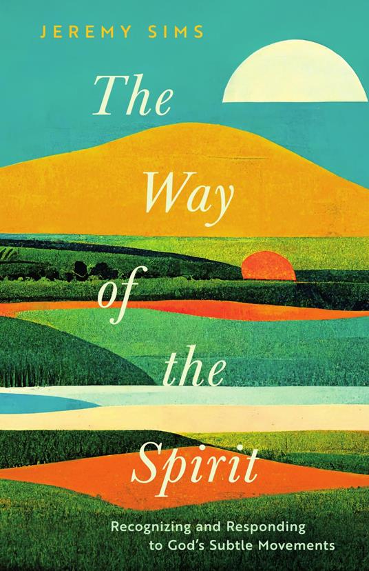 The Way of the Spirit