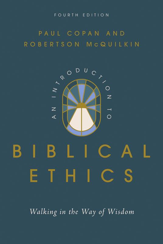 An Introduction to Biblical Ethics