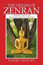 The Dream of Zenran: A Buddhist Tale of the Transitory Nature of Existence