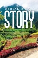 Behind a Tiny Story - Myrna Barinaga - cover