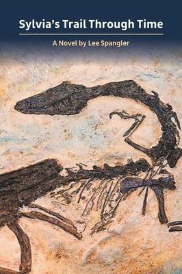 Sylvia's Trail Through Time - Lee Spangler - cover