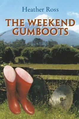 The Weekend Gumboots - Heather Ross - cover