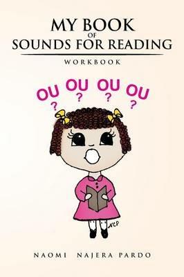 My Book of Sounds for Reading: Workbook - Naomi Najera Pardo - cover