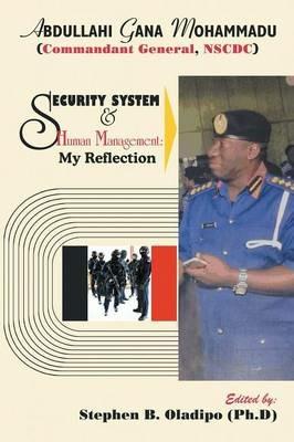 Security System & Human Management: My Reflection - Stephen B Oladipo (Ph D) - cover