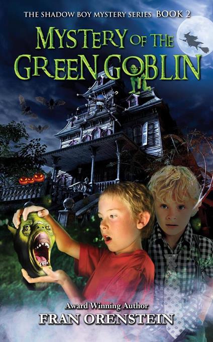 Mystery of the Green Goblin - Fran Orenstein - ebook
