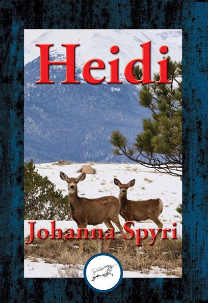Heidi - Johanna Spyri - ebook