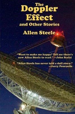 The Doppler Effect and Other Stories - Allen Steele - cover