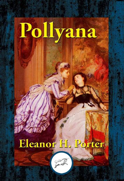 Pollyana - Eleanor H. Porter - ebook