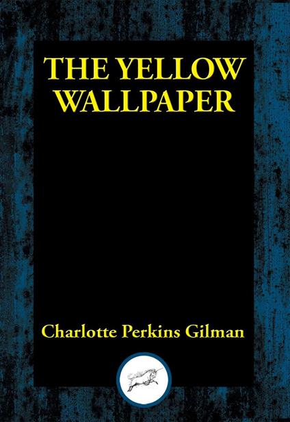 The Yellow Wallpaper