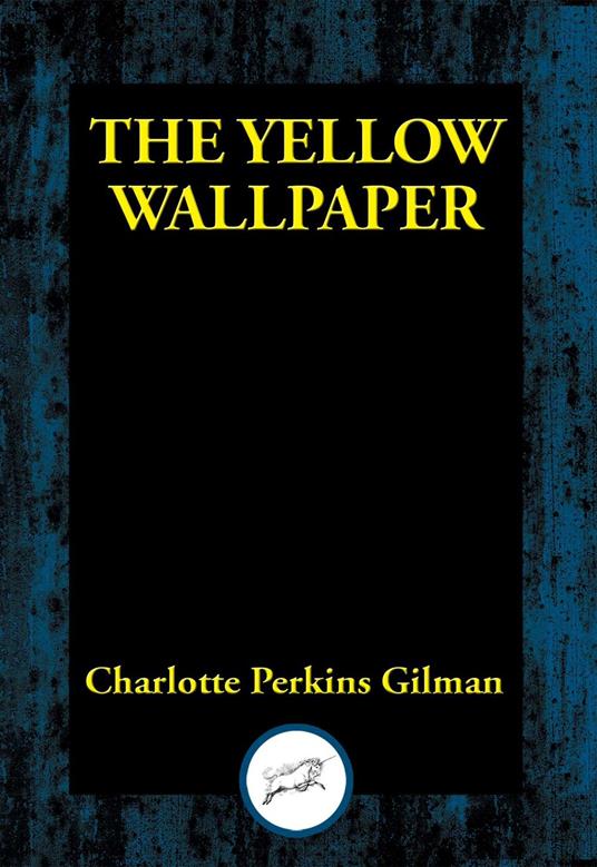 The Yellow Wallpaper