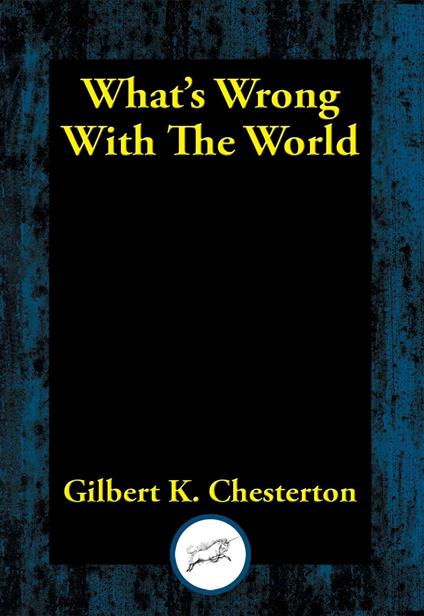 What's Wrong with the World