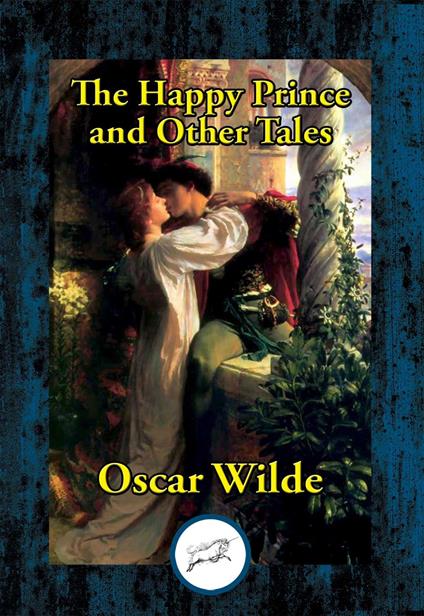 The Happy Prince and Other Tales - Oscar Wilde - ebook
