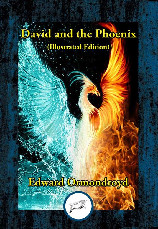 David and the Phoenix - Edward Ormondroyd - ebook
