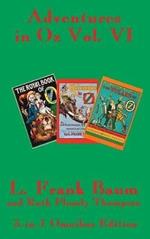 Adventures in Oz Vol. VI: The Royal Book of Oz, Kabumpo in Oz. and Ozoplaning with the Wizard of Oz