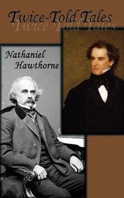 Twice-Told Tales - Nathaniel Hawthorne - cover