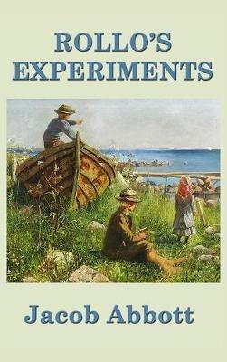Rollo's Experiments - Jacob Abbott - cover
