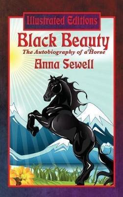 Black Beauty (Illustrated Edition) - Anna Sewell - cover