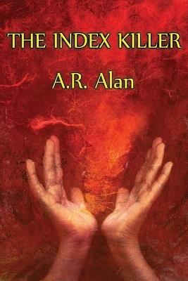 The Index Killer - A R Alan - cover