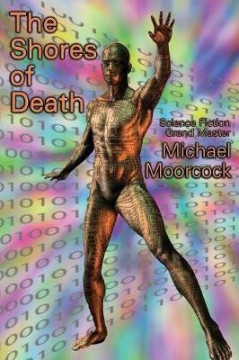 The Shores of Death - Michael Moorcock - cover