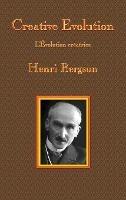 Creative Evolution - Henri-Louis Bergson - cover