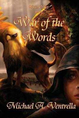 Terin Ostler and the War of the Words - Michael A Ventrella - cover