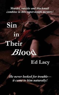 Sin in Their Blood - Ed Lacy - cover