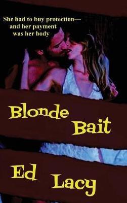 Blonde Bait - Ed Lacy - cover