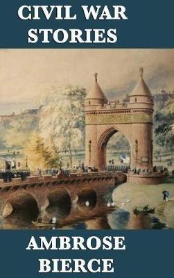 Civil War Stories - Ambrose Bierce - cover