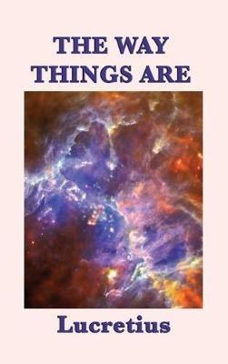 The Way Things Are - Lucretius Lucretius - cover