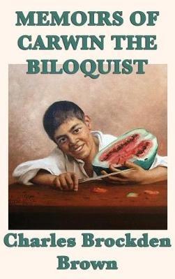Memoirs of Carwin the Biloquist - Charles Brockden Brown - cover