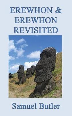 Erewhon and Erewhon Revisited - Samuel Butler - cover