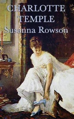 Charlotte Temple - Susanna Haswell Rowson - cover