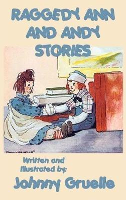 Raggedy Ann and Andy Stories - Illustrated - Johnny Gruelle - cover