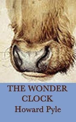 The Wonder Clock - Howard Pyle - cover