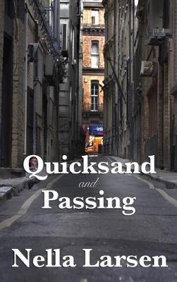 Quicksand and Passing - Nella Larsen - cover