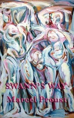 Swann's Way - Marcel Proust - cover