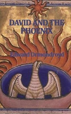 David and the Phoenix - Edward Ormondroyd - cover