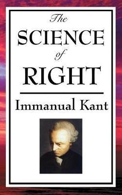 The Science of Right - Immanual Kant - cover