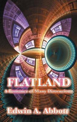 Flatland: A Romance of Many Dimensions - Edwin Abbott Abbott - cover
