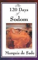 The 120 Days of Sodom - Marquis de Sade - cover