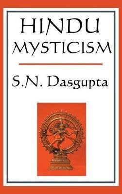 Hindu Mysticism - S.N. Dasgupta - cover