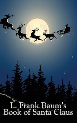 L. Frank Baum's Book of Santa Claus - L Frank Baum - cover