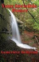 Your Invisible Power and How to Use It - Genevieve Behrend - cover