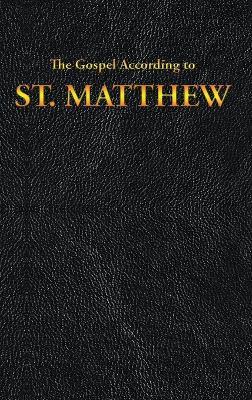 The Gospel According to ST. MATTHEW - King James - cover