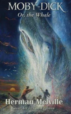 Moby-Dick: Or, the Whale - Herman Melville - cover