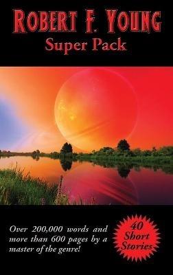Robert F. Young Super Pack - Robert F Young - cover