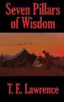 Seven Pillars of Wisdom - T E Lawrence - cover