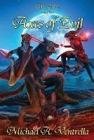 Terin Ostler and the Axes of Evil - Michael A Ventrella - cover