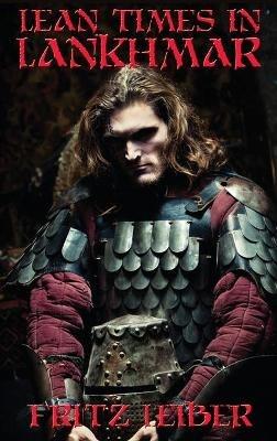 Lean Times in Lankhmar - Fritz Leiber - cover